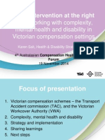 Right Intervention at the Right Time Working With Complexity Mental Health and Disability in Victorian Compensation Settings Karen_Sait ACHRF 2014