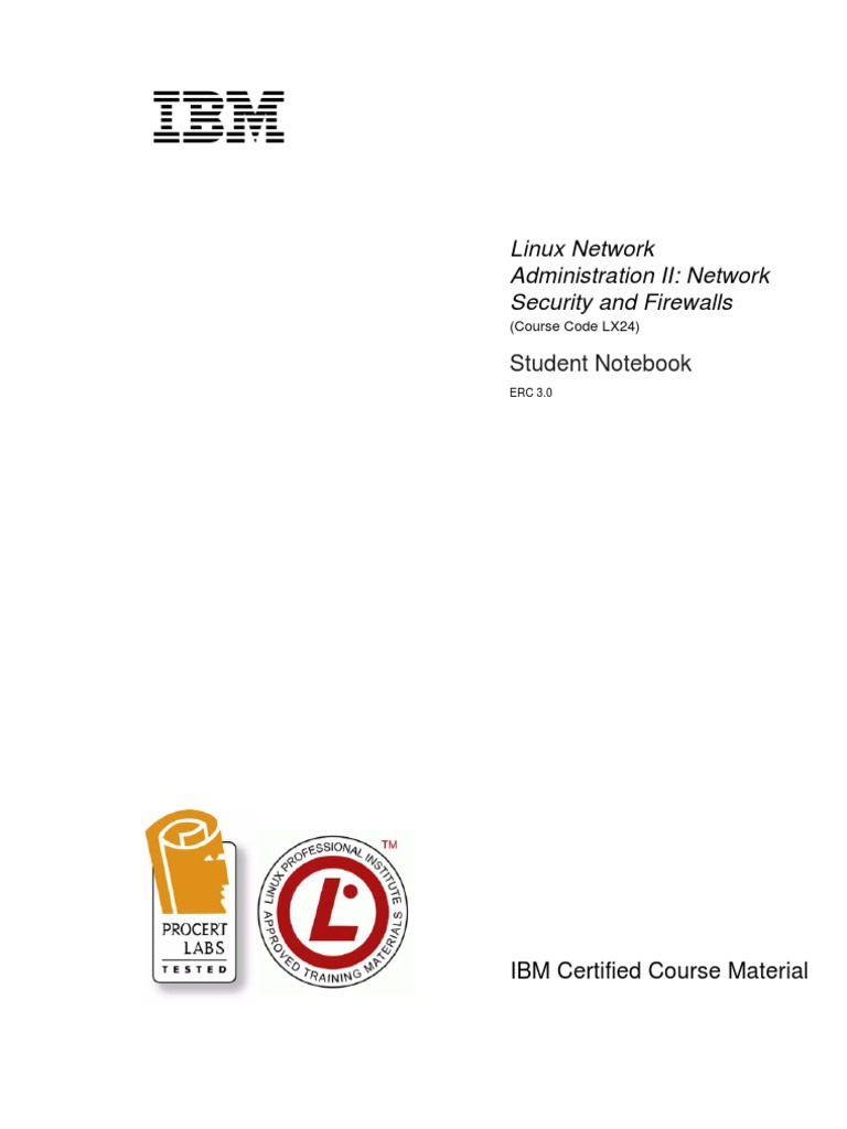 Linux Network Administration II, Network Security and Firewalls ...