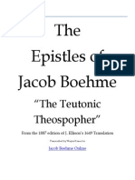 The Epistles of Jacob Boehme - "The Teutonic Theosopher