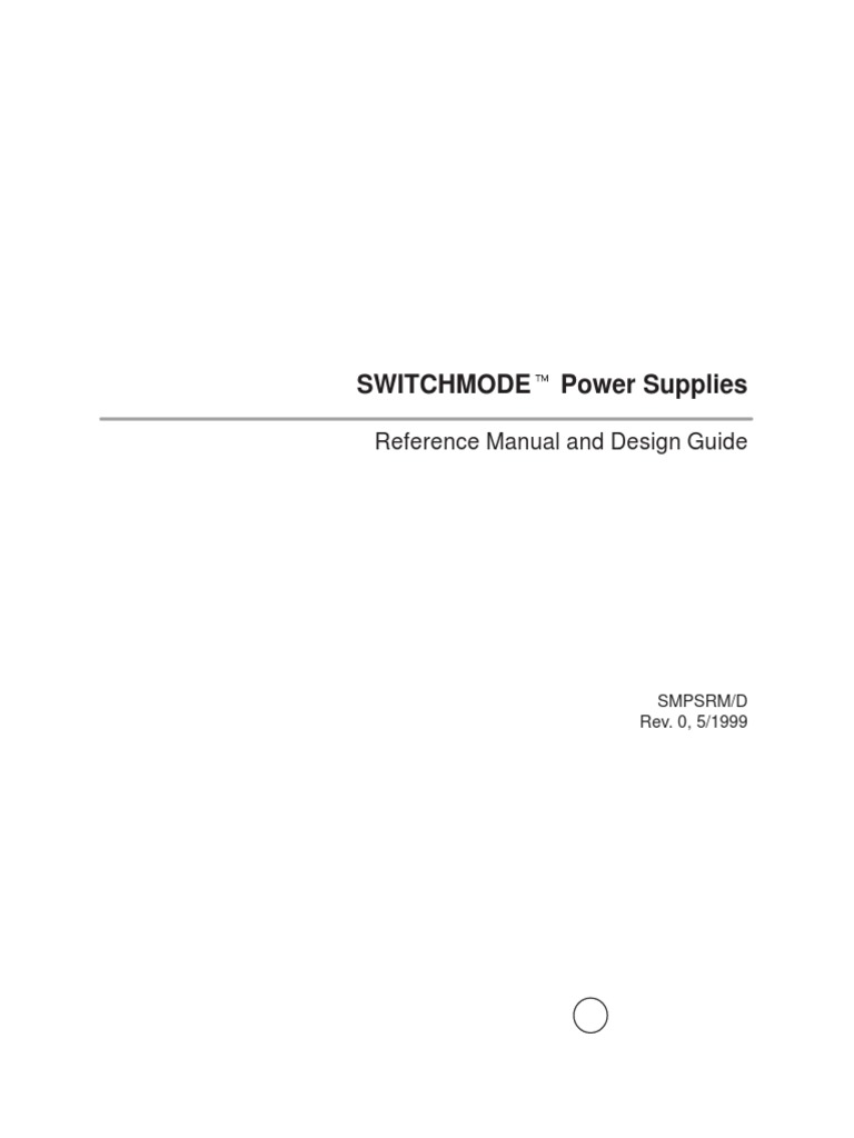 Switchmode Power Supplies Reference Manual and Design Guide PDF