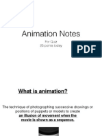 Animation Notes: For Quiz 25 Points Today