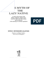 Syed Hussein Alatas the Myth of the Lazy Native- A Study of the Image of the Malays, Filipinos and Javanese From the 16th to the 20th Century and Its Function in the Ideo