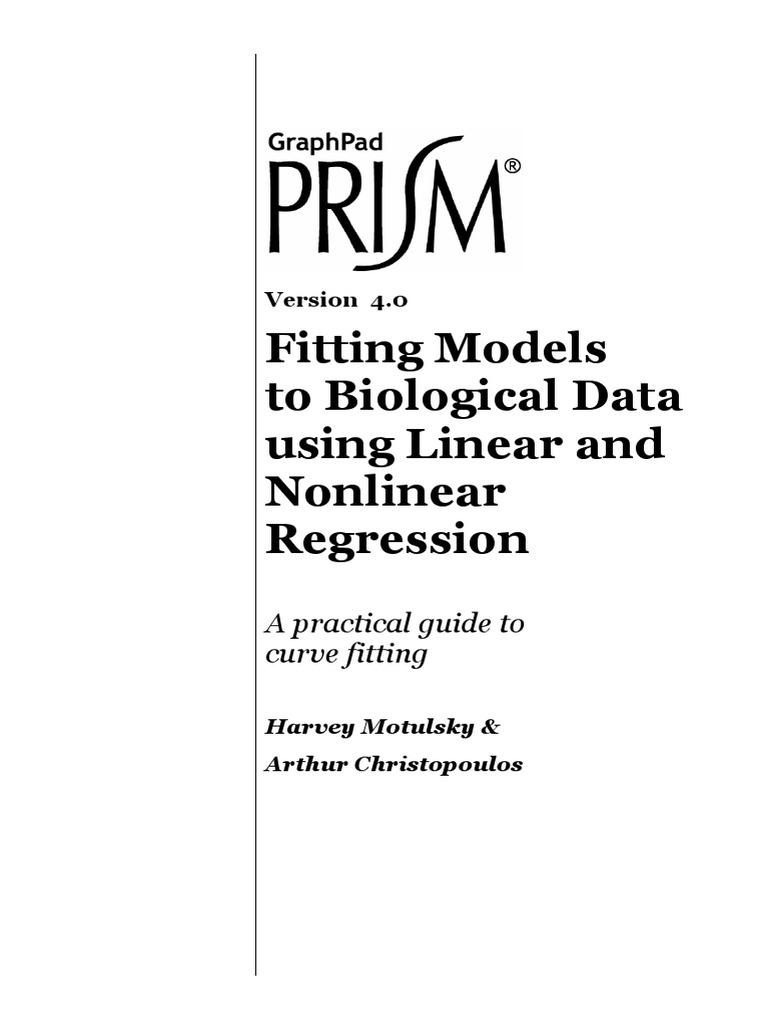 Fitting Models To Biological Data Using Linear and Nonlinear Regression ...
