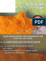 Qualidades Indipensáveis Na Viida de Um Líder