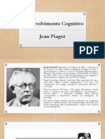 Desenvolvimento Cognitivo - Jean Piaget Slide