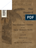 ONE HUNDRED YEARS in CEYLON Centenary Volume of the Church Missinary Society in Ceylon 1818-1918 by the Rev J.W.balding C.M.S.