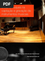 Dicas e Truques para gravação de instrumentos e voz