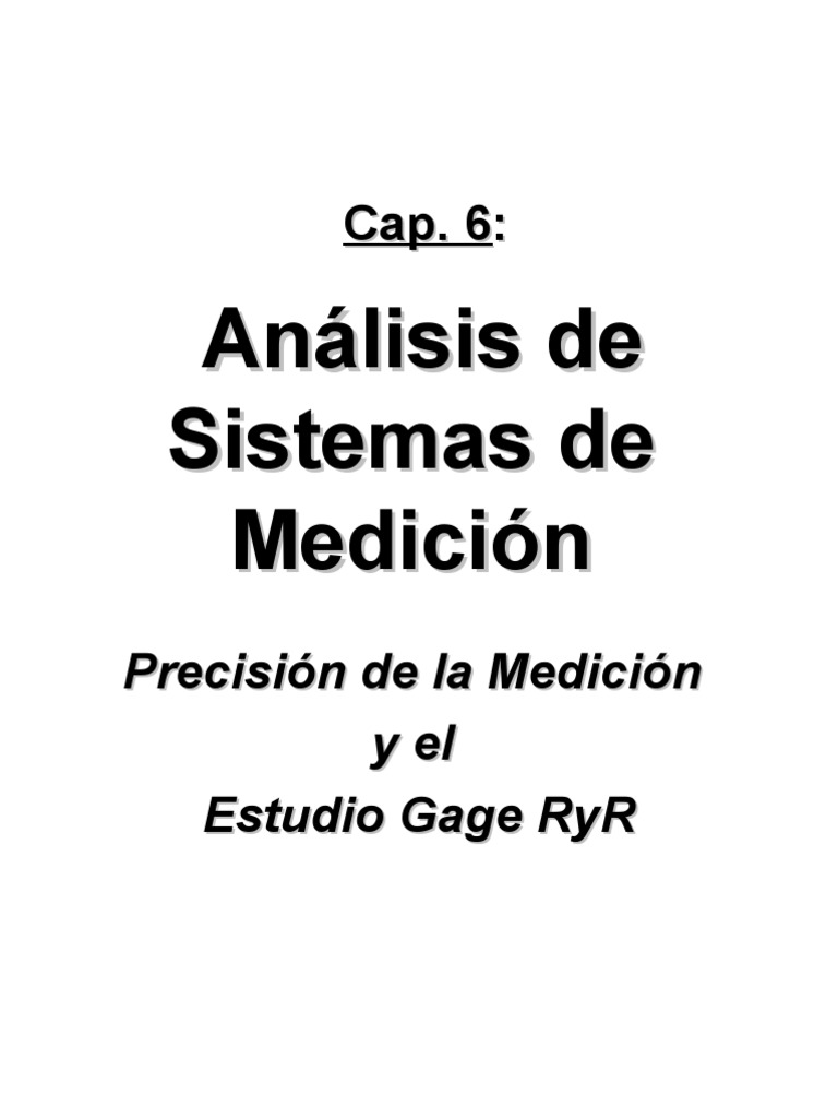 Apuntes de Gage R&R PDF Medición Six Sigma