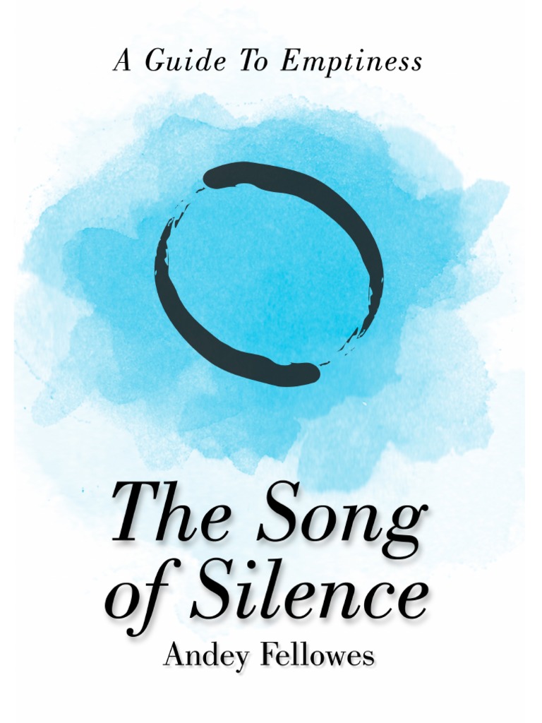 The Song of Silence Spirituality Mind