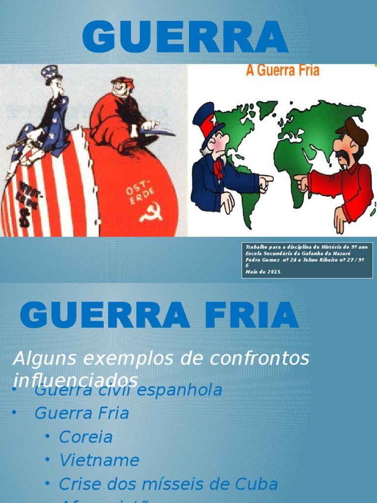 A Partir Dos Estudos Realizados Sobre O Tema Guerra Fria