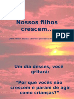 Nossos Filhos Crescem..