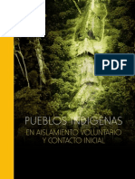 Pueblos indigenas en ailamiento voluntario y contacto inicial