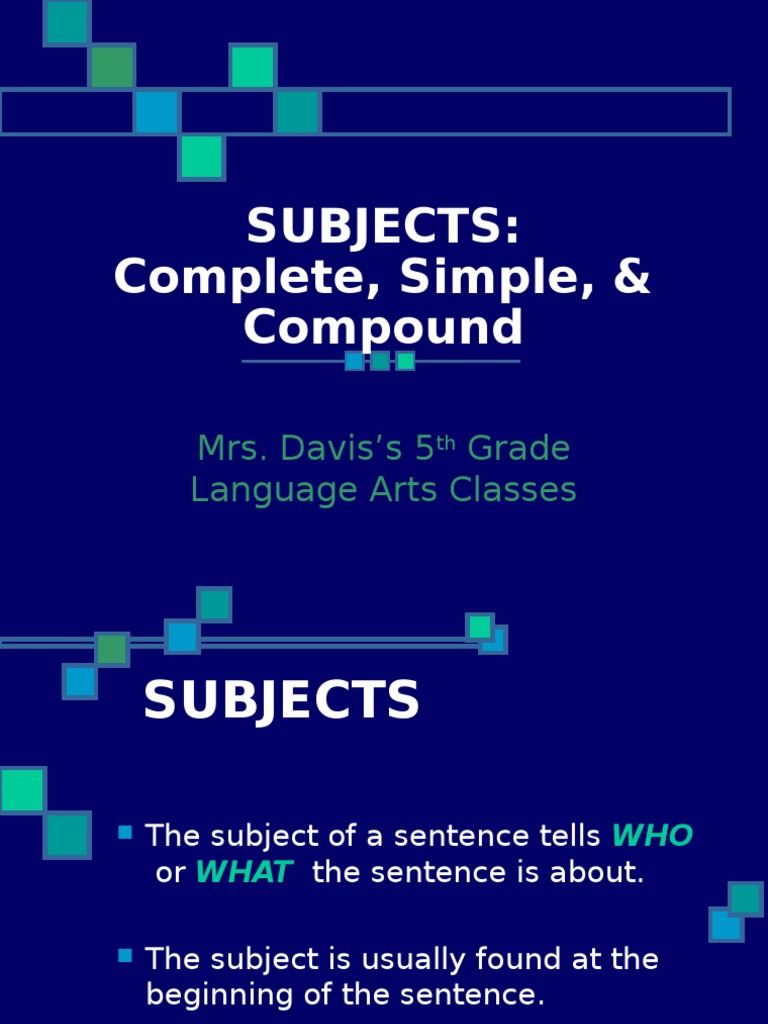 Understanding Simple and Complete Subjects | PDF | Subject (Grammar ...