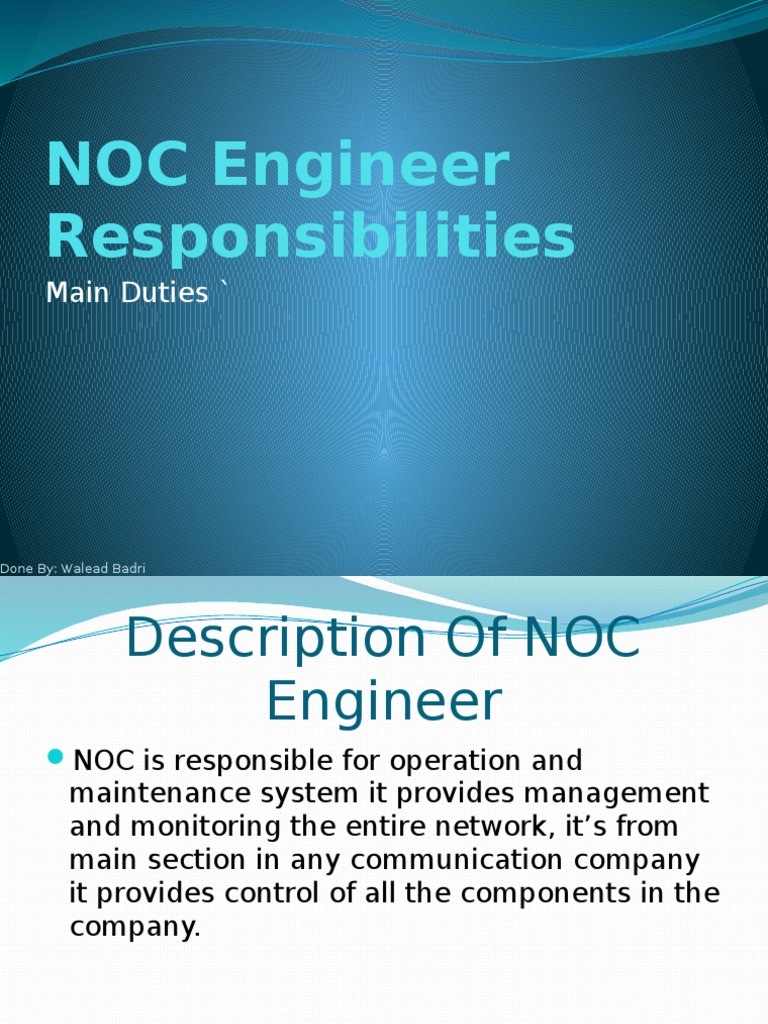 NOC Engineer Responsibilities