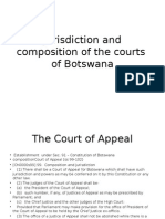 Jurisdiction and Composition of The Courts of Botswana