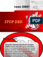 Awas DBD!: Tema