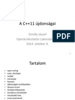 A C++11 újdonságai. Smidla József Operációkutatási Laboratórium 2014. október 9.