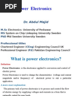 Power Electronics: Dr. Abdul Majid