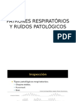 Patrones Respiratórios y Ruídos Patológicos