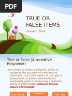 True or False Items