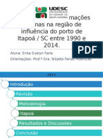 Análise Das Transformações Urbanas Na Região de Influência