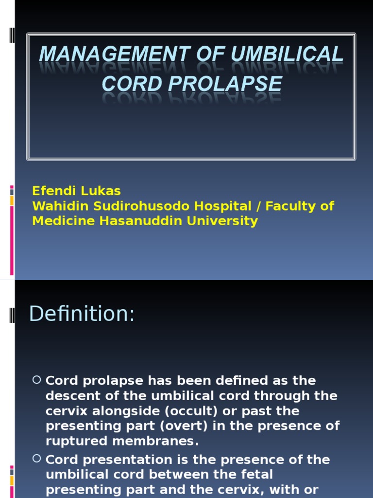 Umbilical Cord Prolapse Definition, Risk Factors, Diagnosis
