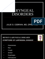 Laryngeal Disorders: Julie G. Cebrian, MD, Dpbo-Hns