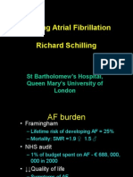 Treating Atrial Fibrillation Richard Schilling: ST Bartholomew's Hospital, Queen Mary's University of London