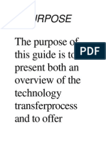 1 Purpose: The Purpose of This Guide Is To Present Both An Overview of The Technology Transferprocess and To Offer