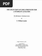 (1997) Fifth Buchanan Lecture - T.W.lambe - The Selection of Soil Strength For A Stability Analysis