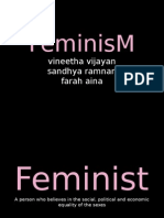 Feminism: Vineetha Vijayan Sandhya Ramnan Farah Aina
