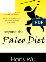 Beyond The Paleo Diet - Hans Wu