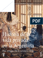Historia de La Vida Privada en Argentina - Vol. 1 - Devoto, Fernando
