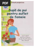 Canfield Hansen Hawthorne Shimoff Supa de Pui Pentru Suflet de Femeie V 1 0 PDF