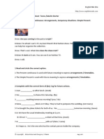 Grammar Worksheet Teens /adults Starter The Future - Present Continuous: Arrangements, Temporary Situations. Simple Present: Timetables