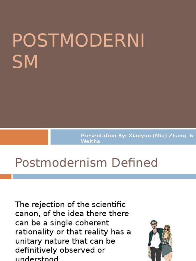 The Pros And Cons Of Postmodernism