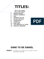 Titles:: Dare To Be Daniel