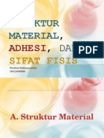 Struktur Material, Adhesi, Dan SIFAT FISIS