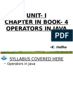 Unit-I Chapter in Book - 4 Operators in Java: - K. Indhu