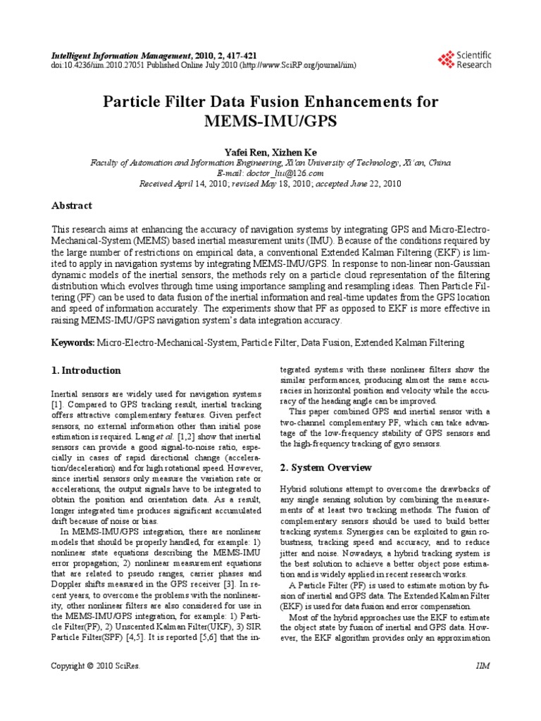 Particle Filter Data Fusion Enhancements For Mems-Imu/Gps: Yafei Ren ...