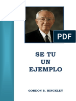 Se Tu Un Ejemplo Por Gordon b. Hinckley