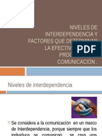 Niveles de Interdependencia y Factores Que Determinan La