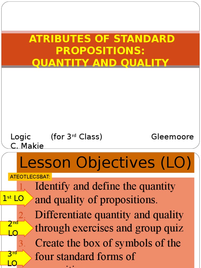 Quality & Quantity of Categorical Propositions Proposition Semantics