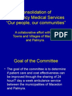 Consolidation of Emergency Medical Services "Our People, Our Communities"