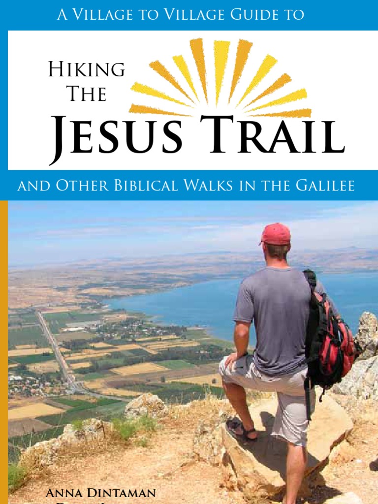 Hiking the Jesus Trail Guidebook (sample pages) Religion & Spirituality