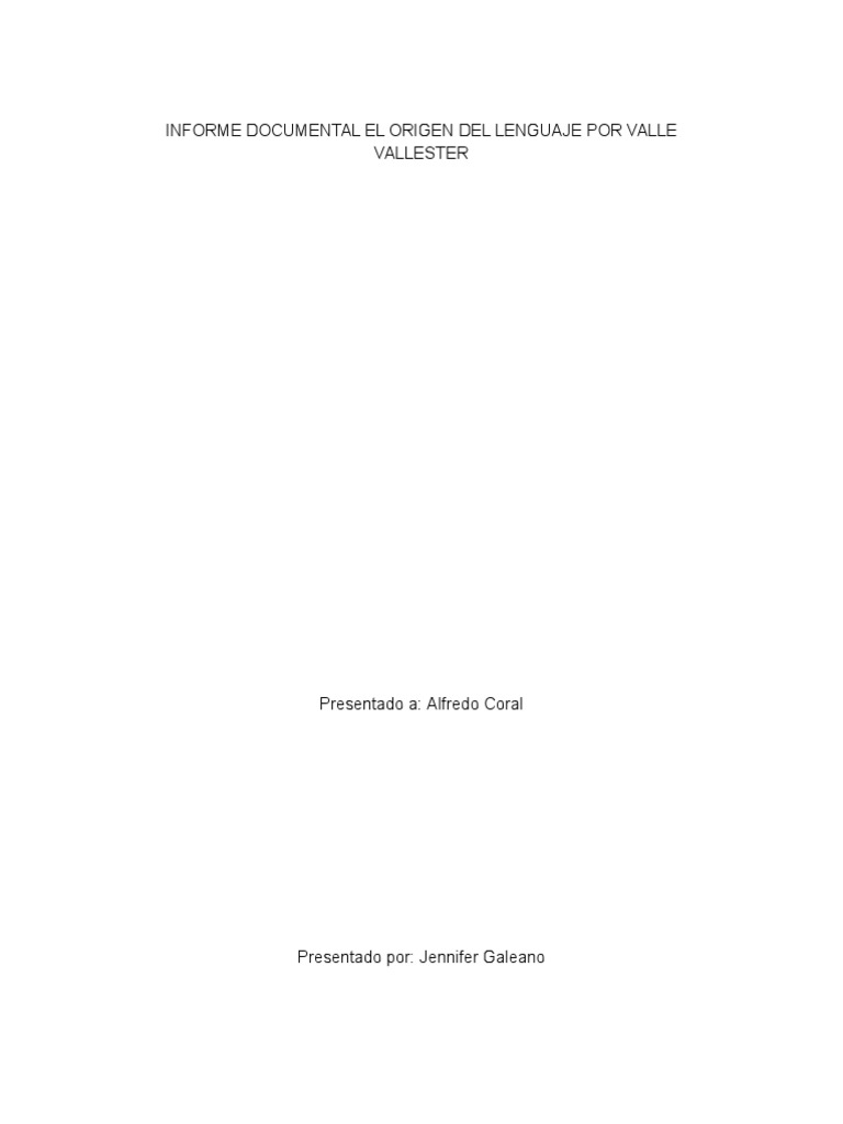 Informe Documental El Origen Del Lenguaje Por Valle Vallester Pdf