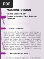 Machine Design: Course Code: ME-354 Course Instructor:Engr. Ambreen Tajammal