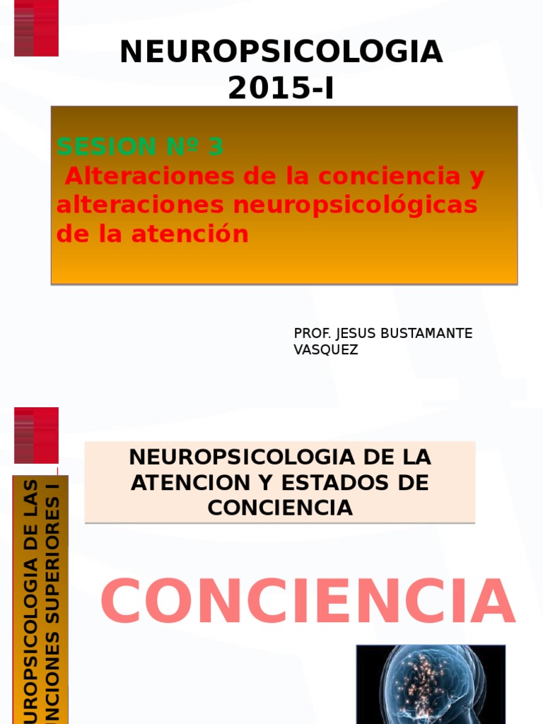 Alteraciones de la Conciencia y Atención | PDF | Coma | Atención