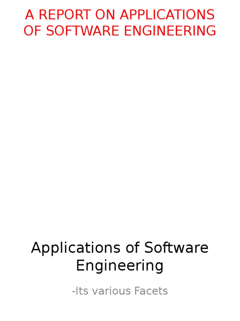 A Report On Applications of Software Engineering | PDF | Agile Software ...