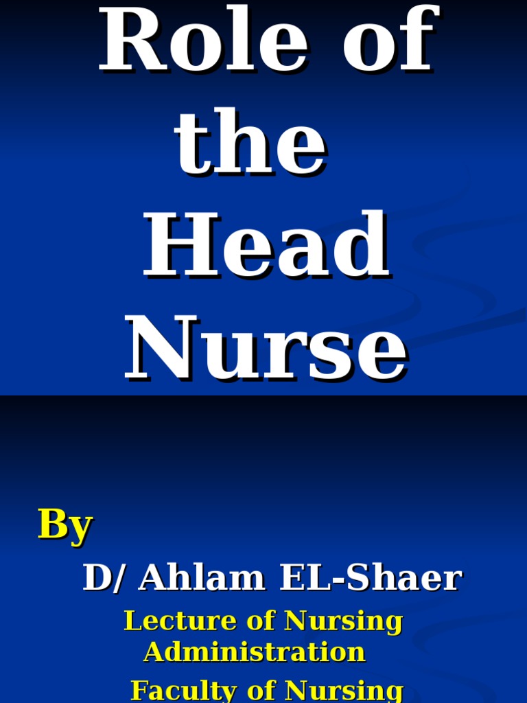 Role of The Head Nurse PDF Nursing Medicine